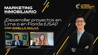 Marketing Inmobiliario: Lima vs. Florida con Gisella Malca, directora de AlPunto Mkt y Ventas