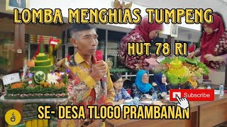 Lomba Menghias Tumpeng HUT 78 Republik Indonesia Se-Kelurahan Tlogo Prambanan Klaten.