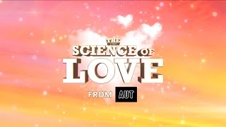 The Science of Love