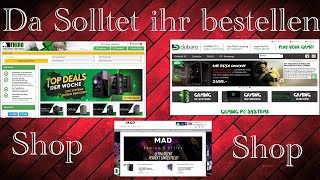 Was ist der beste Fertig Pc Shop?!