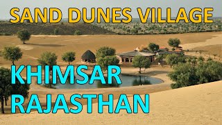 KHIMSAR | SAND DUNES VILLAGE | Nagaur (Rajasthan) | desert stay | Desert Huts