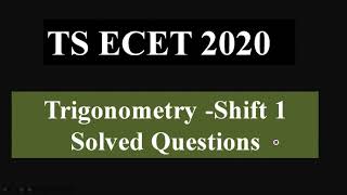 TSECET 2020 TRIGONOMETRY SHIFT 1 solved problems ||ECET  Previous questions||ECET MATHS  Tricks