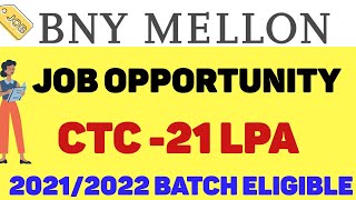 BNY MELLON Recruitment For 2021,2022 Batch| Off Campus Recruitment