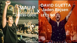 Mau P x David Guetta & Jaden Bojsen- Dress Code x Let's Go (Israel Carter Mashup)