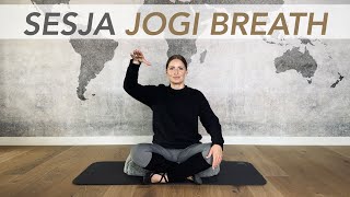 SESJA JOGI BREATH - NA CZYM TAK NAPRAWDĘ POLEGA PRANAYAMA - PURAKA, KUMBHAKA, RECHAKA, BANDHAS  joga