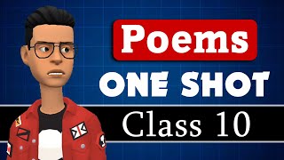 Poems Class 10 English One Shot | All Poems animated explanation | Poems summary