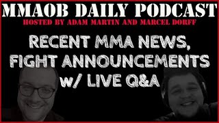 UFC News and Fight Announcements MMAOB Daily Podcast For September 24th