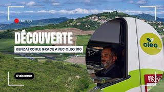 Kenzaï : un camion qui roule vert avec OLEO 100 🌍