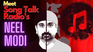 Meet Song Talk Radio's Neel Modi - Talking about the Podcast, MeetUp and Songwriting