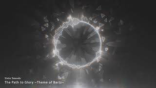 (Game Music, Rock) The Path to Glory ~Theme of Bartz by Sixto Sounds