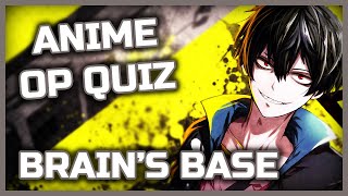 Anime Opening Quiz - 25 Openings [BRAIN'S BASE EDITION]