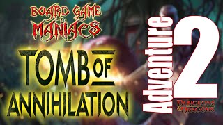 Tomb of Annihilation - D&D board game - Adventure 2 - Adventure Saturday -   BoardGameManiacs