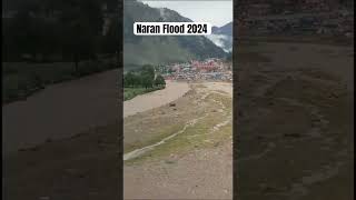 Naran Flood 2024 #pakistantravel #incrediblepakistan #travel #naranroad #narankaghan #flood