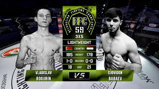 № 4 VLADISLAV BOGURIN vs DJOVIDON BABAEV BFC 59