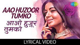 Aao Huzoor Tumko - Lyrical | आओ हुज़ूर तुमको | Kismat | Asha Bhosle | Biswajit | Babita | Hindi Song