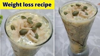 Weight Loss Recipe for Breakfast | Chia Seeds Pudding Recipe | Healthy Breakfast | Weight Loss