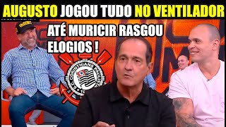 AUGUSTO MELO REVELOU TUDO DO CORINTHIANS E FEZ MURICY RAMALHO RASGAR ELOGIOS