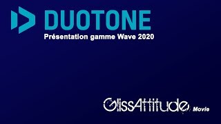 Présentation Duotone 2020 wave