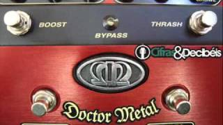 Pedal para Guitarra Meteoro Doctor Metal é na Cifras e Decibéis