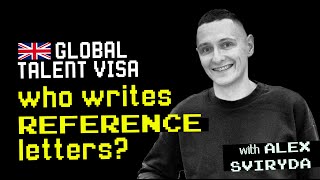 Global Talent Visa Recommendation Letters: Who Writes Them?