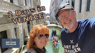 2 Days Enjoying Venice