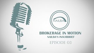 NAILBA BROKERAGE IN MOTION: EPISODE 03