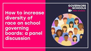 How to increase diversity of race on school governing boards: a panel discussion