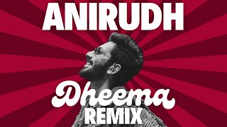 Anirudh Ravichander - Dheema (DANCE REMIX) | Tamil Hits | DJ SLOW FLOW (Music Video)