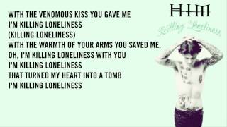 HIM - Killing Loneliness (Karaoke with Official Instrumental) (Lyrics)