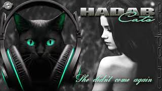 Hadab Cats - She didn't come again