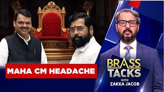 LIVE | Maharashtra Politics | Eknath Shinde News | Devendra Fadnavis | Brass Tacks With Zakka Jacob