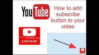 how to add subscribe button to your youtube video.