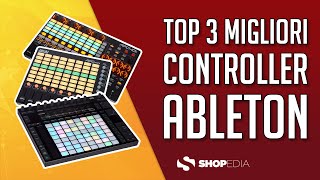 🏆 TOP 3 MIGLIORI CONTROLLER ABLETON 2021 ( CONFRONTO & OPINIONI )