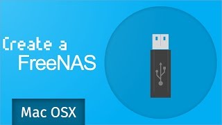 Freenas (9.2.1.9 or lower) - Create a Bootable USB (Mac OSX)