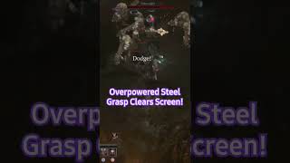 Diablo 4 - Steel Grasp Overpowers!