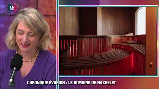 La chronique "Evasion" d'Ann Vandenplas