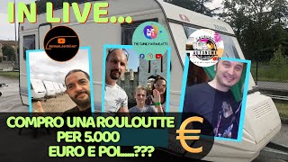 💵COMPRO UNA ROULOTTE CON 5.000 EURO E POI...USO, COSTI, RISTRUTTURAZIONI...