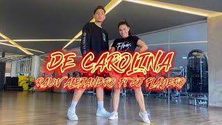 De Carolina - Rauw Alejandro ft. Dj Playero - Flow Dance Fitness - Coreografía - Zumba