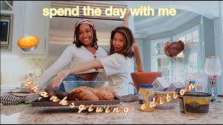 Spend the day with me | Thanksgiving Edition