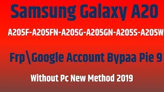 How Samsung A20 Frp Bypass 9 | Without Pc New Method 2019 |