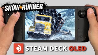 Snowrunner | Steam Deck Oled Gameplay | Steam OS