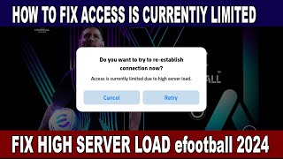 efootball 2024 access is currently limited fix efootball 2024 high server problem