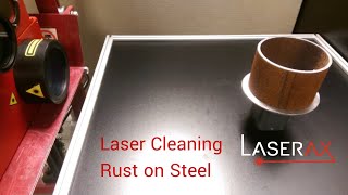 Laser Rust Removal Steel Cylinder | Cleaning of Rusted Steel | Laserax