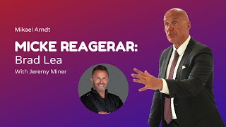 Micke reagerar: Brad Lea (w Jeremy Miner)