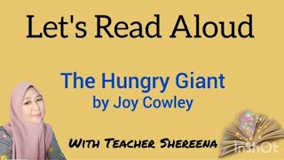 Let's Read Aloud with Teacher Shereena | The Hungry Giant | Joy Cowley