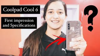 CoolPad Cool 6 first impression and specification