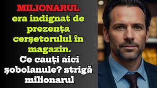 MILIONARUL ERA INDIGNAT DE PREZENȚA CERȘETORULUI ÎN MAGAZIN. CE CAUȚI AICI ȘOBOLANULE?