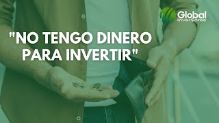 No tengo Dinero para Invertir - Como Ahorrar Dinero para Invertir