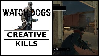 Watch Dogs - Creative kills [PC]