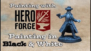 Painting with Heroforge 20 - Noir Detective - Paint in Black & White